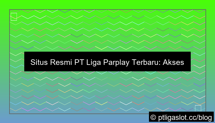 situs pt liga parplay terbaru