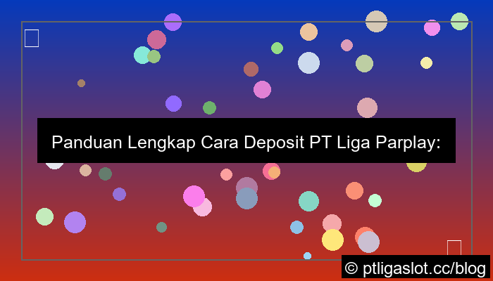 gambar cara deposit pt liga parplay