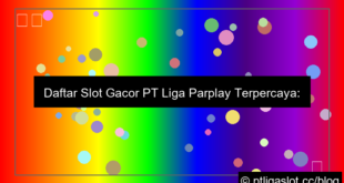 grafik daftar slot gacor pt liga parplay