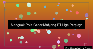 visual pola gacor mahjong pt liga parplay