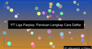 pt liga parplay cara daftar