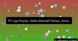 pt liga parplay daftar alternatif terbaru