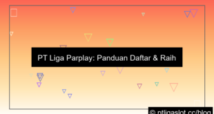 pt liga parplay daftar auto jackpot