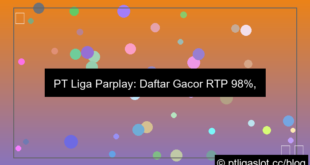 pt liga parplay daftar gacor rtp 98