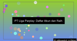 pt liga parplay daftar gacor setiap hari