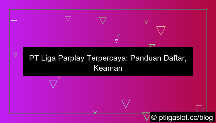 desain pt liga parplay daftar paling dipercaya
