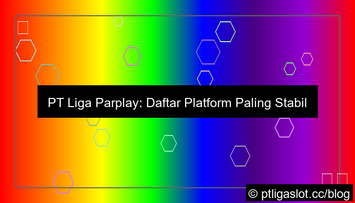 visual pt liga parplay daftar paling stabil