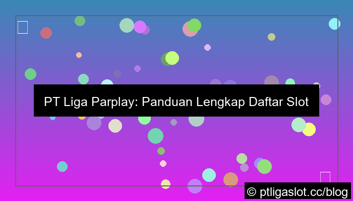 pt liga parplay daftar slot jepang
