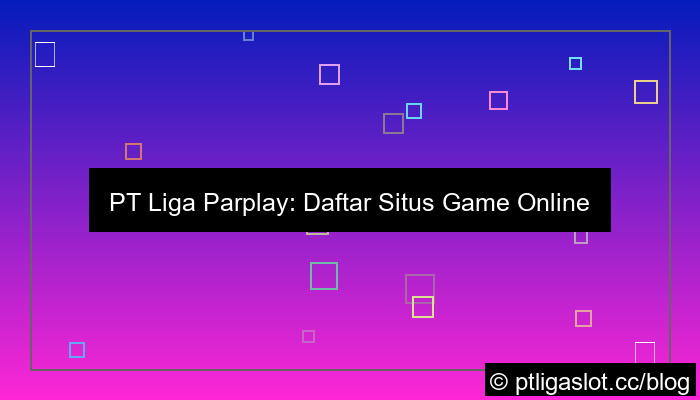 pt liga parplay daftar terbaik indonesia