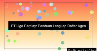 pt liga parplay daftar terpercaya indonesia
