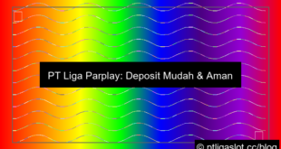 pt liga parplay deposit bank mandiri