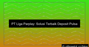 pt liga parplay deposit pulsa