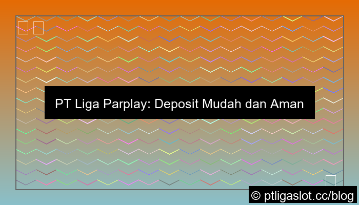 pt liga parplay deposit via dana