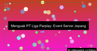 gambar pt liga parplay event server jepang