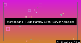 pt liga parplay event server kamboja