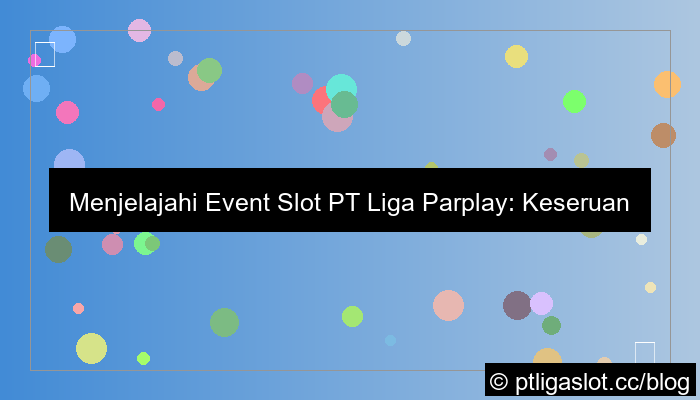 pt liga parplay event slot