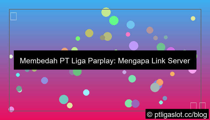 pt liga parplay link server jepang