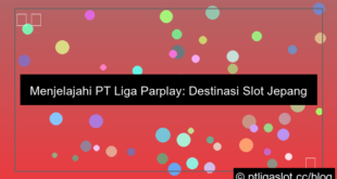 pt liga parplay link slot jepang