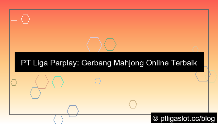 visual pt liga parplay mahjong server thailand