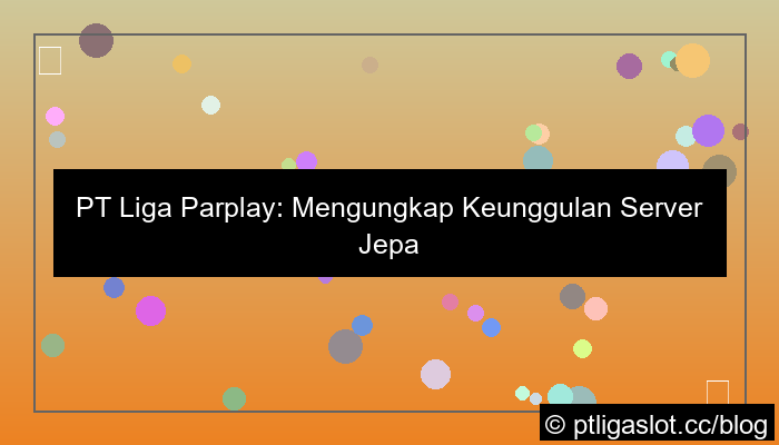 pt liga parplay server jepang joker