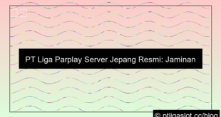 pt liga parplay server jepang resmi