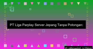 desain pt liga parplay server jepang tanpa potongan