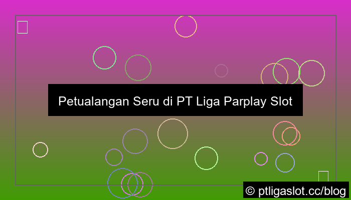visual pt liga parplay slot jepang