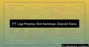 grafik pt liga parplay slot kamboja deposit dana