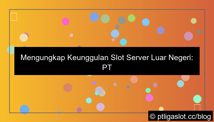 grafik pt liga parplay slot server luar negeri