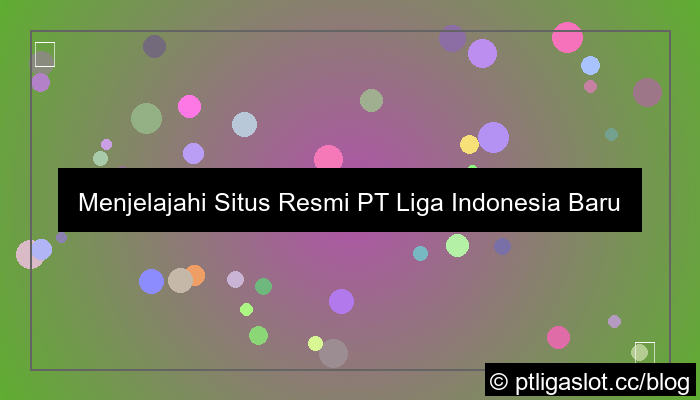 situs pt liga parplay 2025