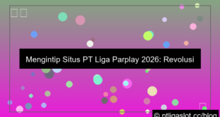 ilustrasi situs pt liga parplay 2026