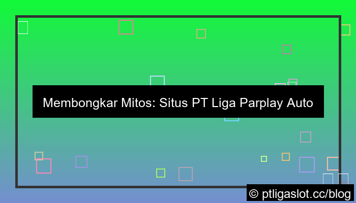 situs pt liga parplay auto jackpot
