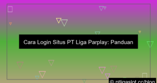 situs pt liga parplay cara login