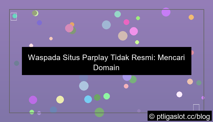 visual situs pt liga parplay domain terbaru