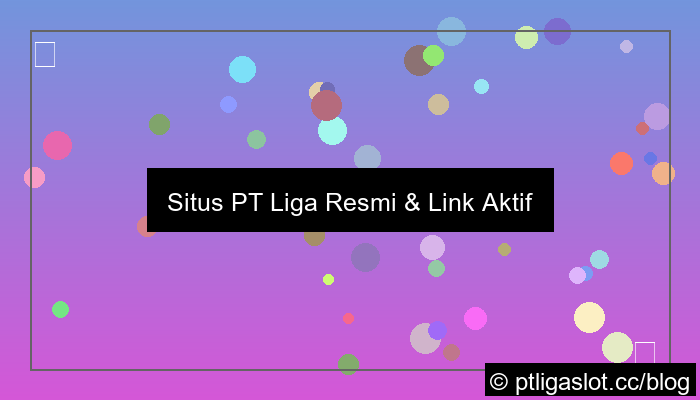 ilustrasi situs pt liga parplay link aktif