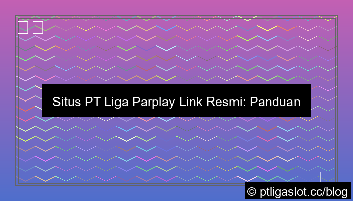 situs pt liga parplay link resmi