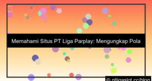 situs pt liga parplay pola gacor