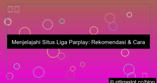 ilustrasi situs pt liga parplay rekomendasi hari ini